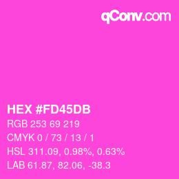 カラーコード: HEX #FD45DB | qconv.com