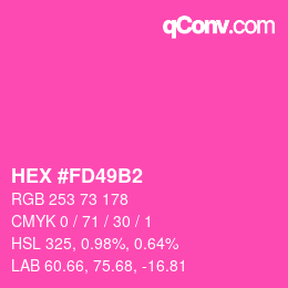 Color code: HEX #FD49B2 | qconv.com