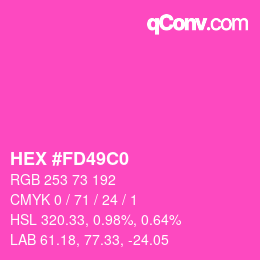 Color code: HEX #FD49C0 | qconv.com