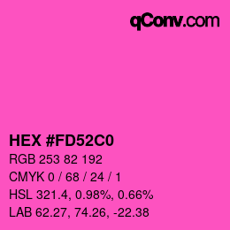 カラーコード: HEX #FD52C0 | qconv.com