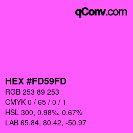 カラーコード: HEX #FD59FD | qconv.com