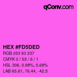 颜色代码: HEX #FD5DED | qconv.com