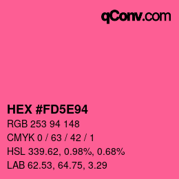 Color code: HEX #FD5E94 | qconv.com