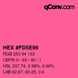 颜色代码: HEX #FD5E99 | qconv.com
