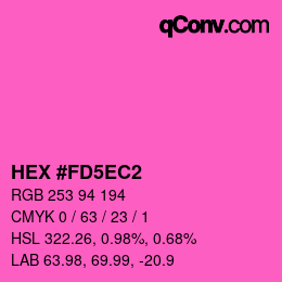 カラーコード: HEX #FD5EC2 | qconv.com