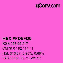 颜色代码: HEX #FD5FD9 | qconv.com