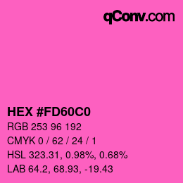 Color code: HEX #FD60C0 | qconv.com