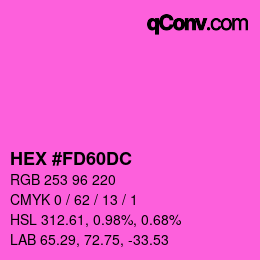 Color code: HEX #FD60DC | qconv.com