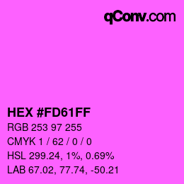 Color code: HEX #FD61FF | qconv.com