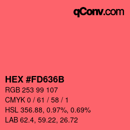 カラーコード: HEX #FD636B | qconv.com