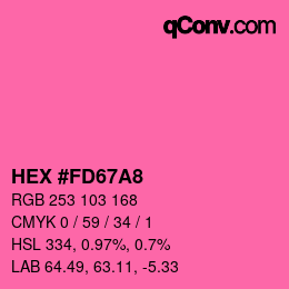 カラーコード: HEX #FD67A8 | qconv.com