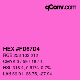 カラーコード: HEX #FD67D4 | qconv.com