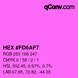 Color code: HEX #FD6AF7 | qconv.com