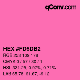 颜色代码: HEX #FD6DB2 | qconv.com
