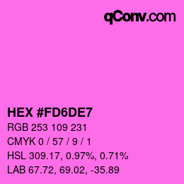 Color code: HEX #FD6DE7 | qconv.com