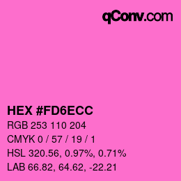 Color code: HEX #FD6ECC | qconv.com