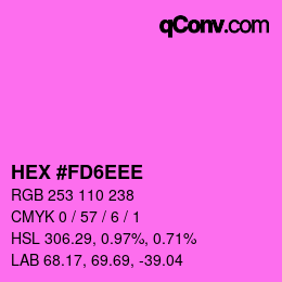 Color code: HEX #FD6EEE | qconv.com