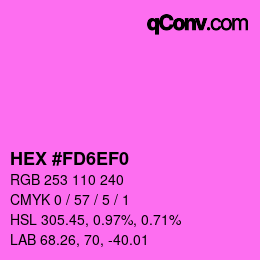 Color code: HEX #FD6EF0 | qconv.com