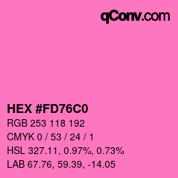 Color code: HEX #FD76C0 | qconv.com