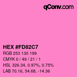 Color code: HEX #FD82C7 | qconv.com