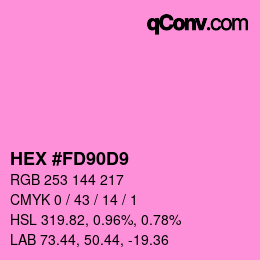 Color code: HEX #FD90D9 | qconv.com