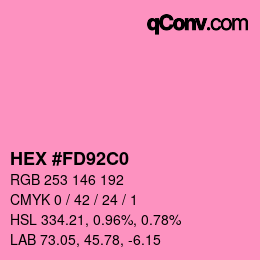 カラーコード: HEX #FD92C0 | qconv.com