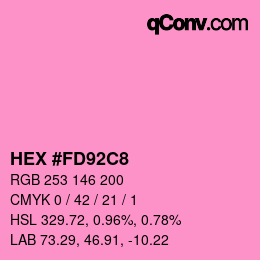 カラーコード: HEX #FD92C8 | qconv.com