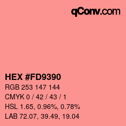 カラーコード: HEX #FD9390 | qconv.com