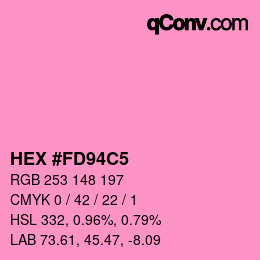 カラーコード: HEX #FD94C5 | qconv.com