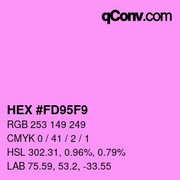 カラーコード: HEX #FD95F9 | qconv.com