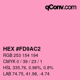 カラーコード: HEX #FD9AC2 | qconv.com