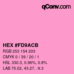 カラーコード: HEX #FD9ACB | qconv.com