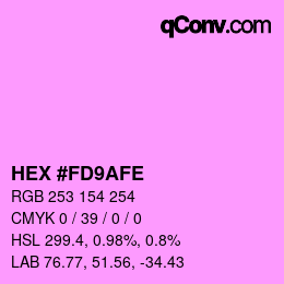 Color code: HEX #FD9AFE | qconv.com