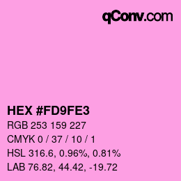 カラーコード: HEX #FD9FE3 | qconv.com