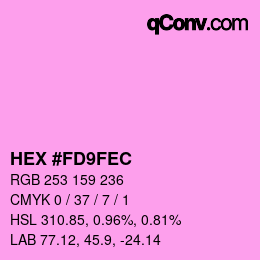 カラーコード: HEX #FD9FEC | qconv.com