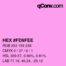 カラーコード: HEX #FD9FEE | qconv.com