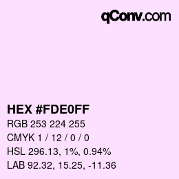 颜色代码: HEX #FDE0FF | qconv.com