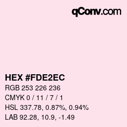 カラーコード: HEX #FDE2EC | qconv.com