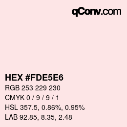 Color code: HEX #FDE5E6 | qconv.com