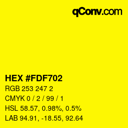 颜色代码: HEX #FDF702 | qconv.com