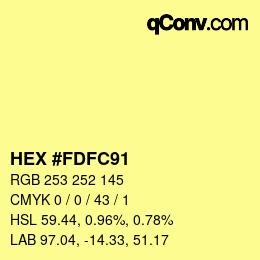 Color code: HEX #FDFC91 | qconv.com