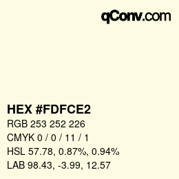 カラーコード: HEX #FDFCE2 | qconv.com
