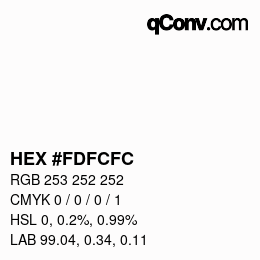 Color code: HEX #FDFCFC | qconv.com