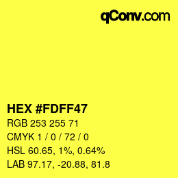 Color code: HEX #FDFF47 | qconv.com