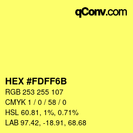 Color code: HEX #FDFF6B | qconv.com