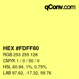 Color code: HEX #FDFF80 | qconv.com