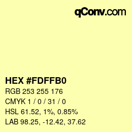 Color code: HEX #FDFFB0 | qconv.com