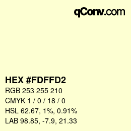 Color code: HEX #FDFFD2 | qconv.com
