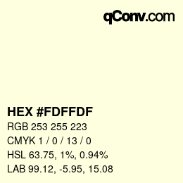 Color code: HEX #FDFFDF | qconv.com