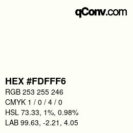 Farbcode: HEX #FDFFF6 | qconv.com
